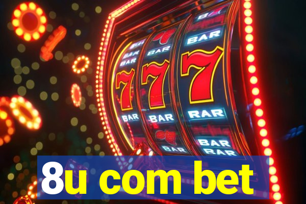 8u com bet